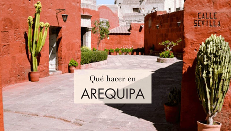¿Qué Hacer en Arequipa en un Día de Estancia?